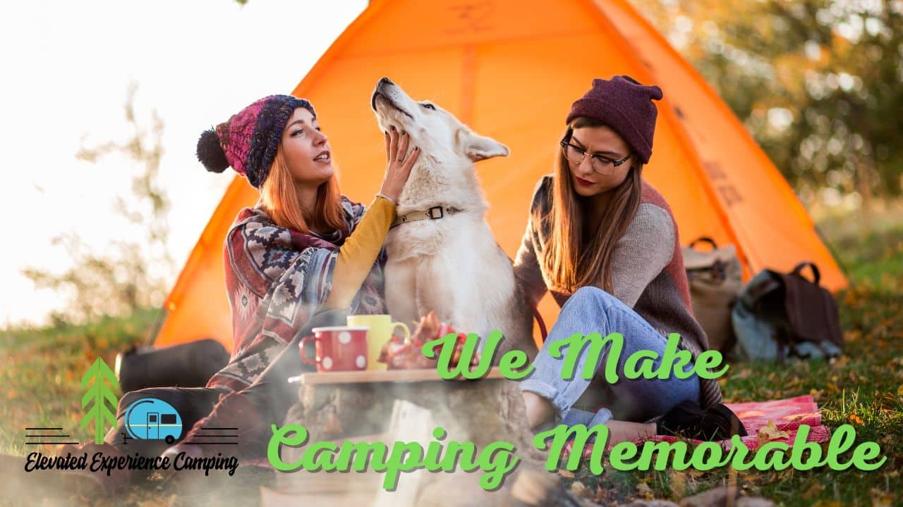 We make camping memorable