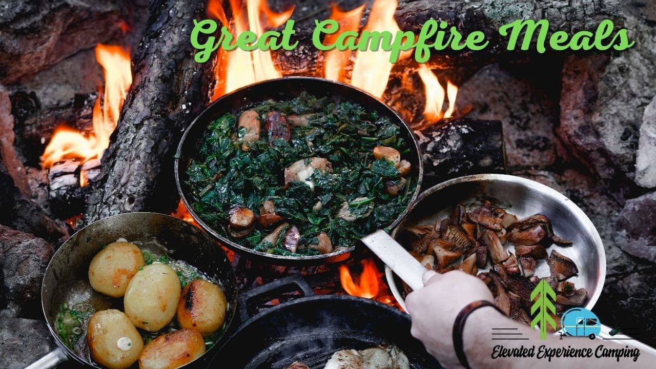 Great Campfire Meals - Elevated Experience Camping