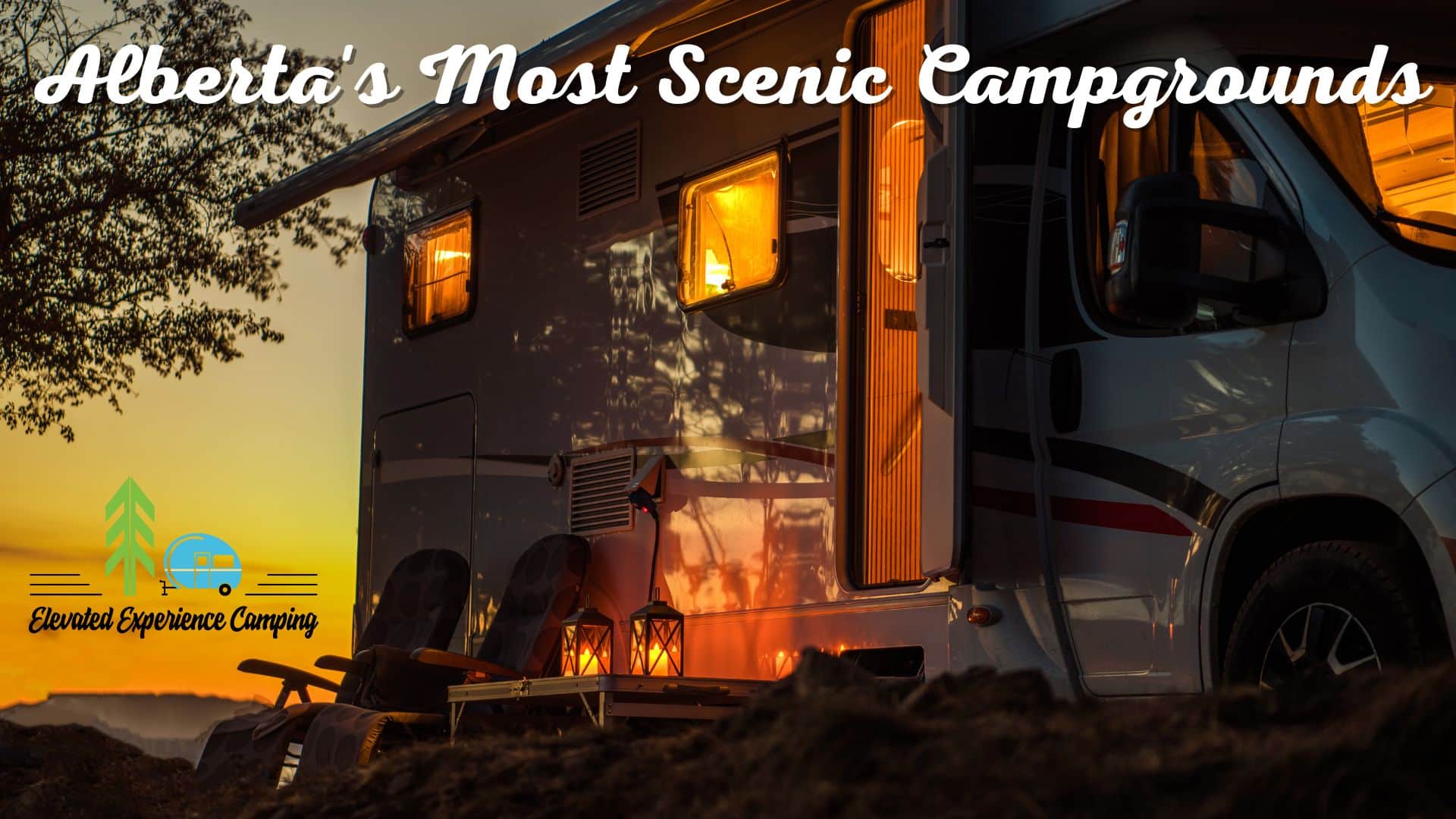 Take a look at Alberta's Most Scenic Campgrounds