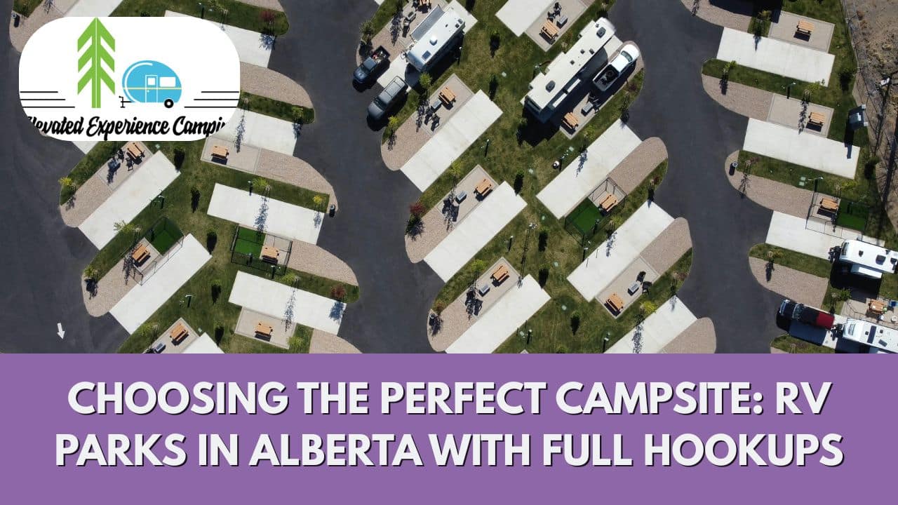 RV parks in Alberta with full hookups
